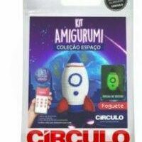Kit Amigurumi Círculo – Coleção Espaço - Foguete